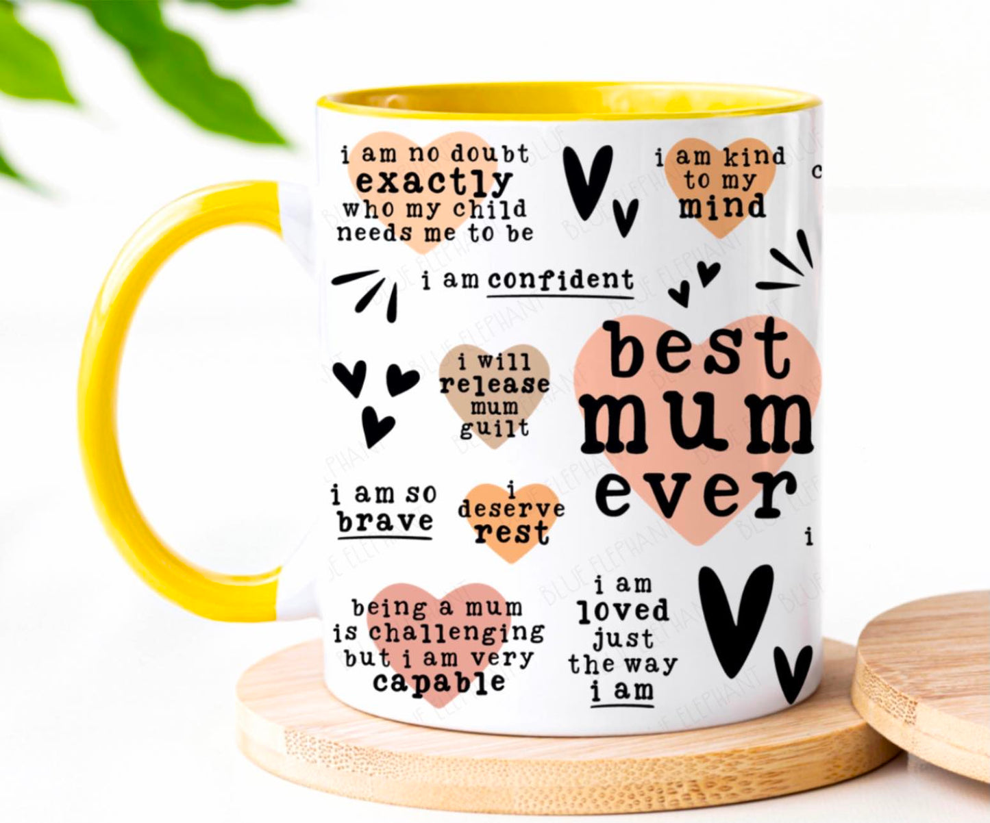 Best Mum Ever Positive Affirmations Mug