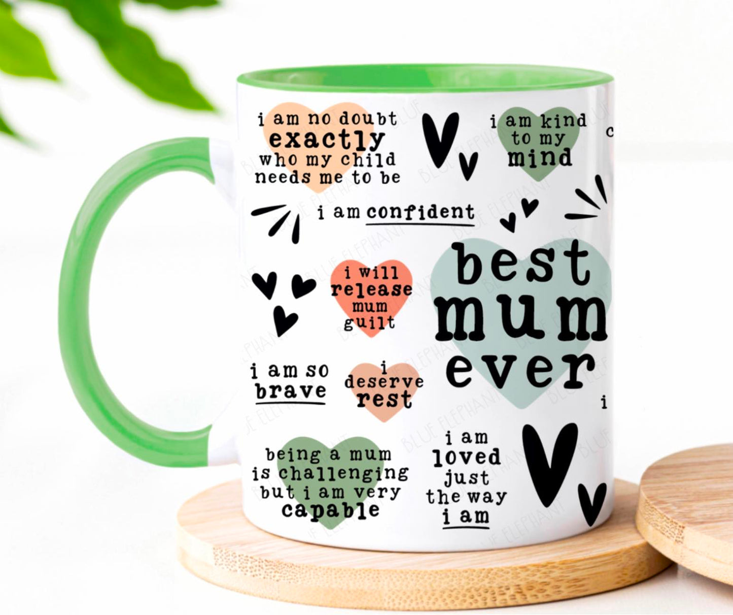Best Mum Ever Positive Affirmations Mug