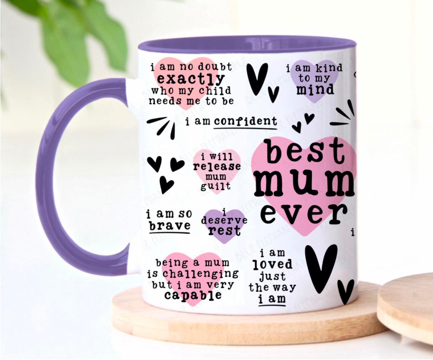 Best Mum Ever Positive Affirmations Mug