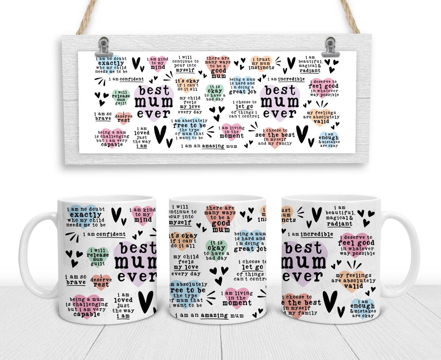 Best Mum Ever Positive Affirmations Mug