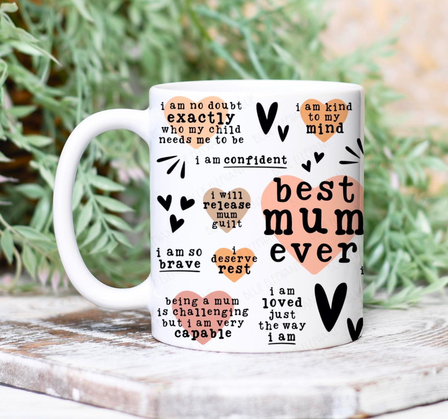 Best Mum Ever Positive Affirmations Mug