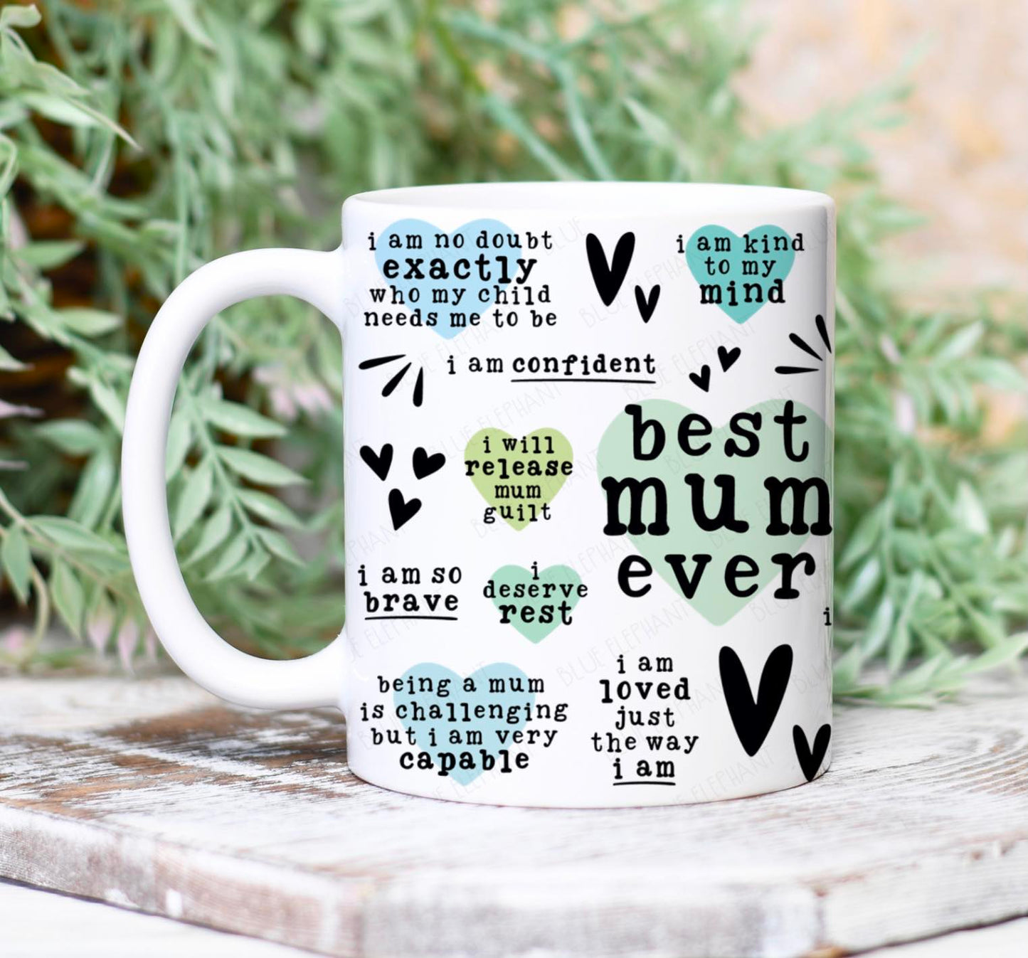 Best Mum Ever Positive Affirmations Mug
