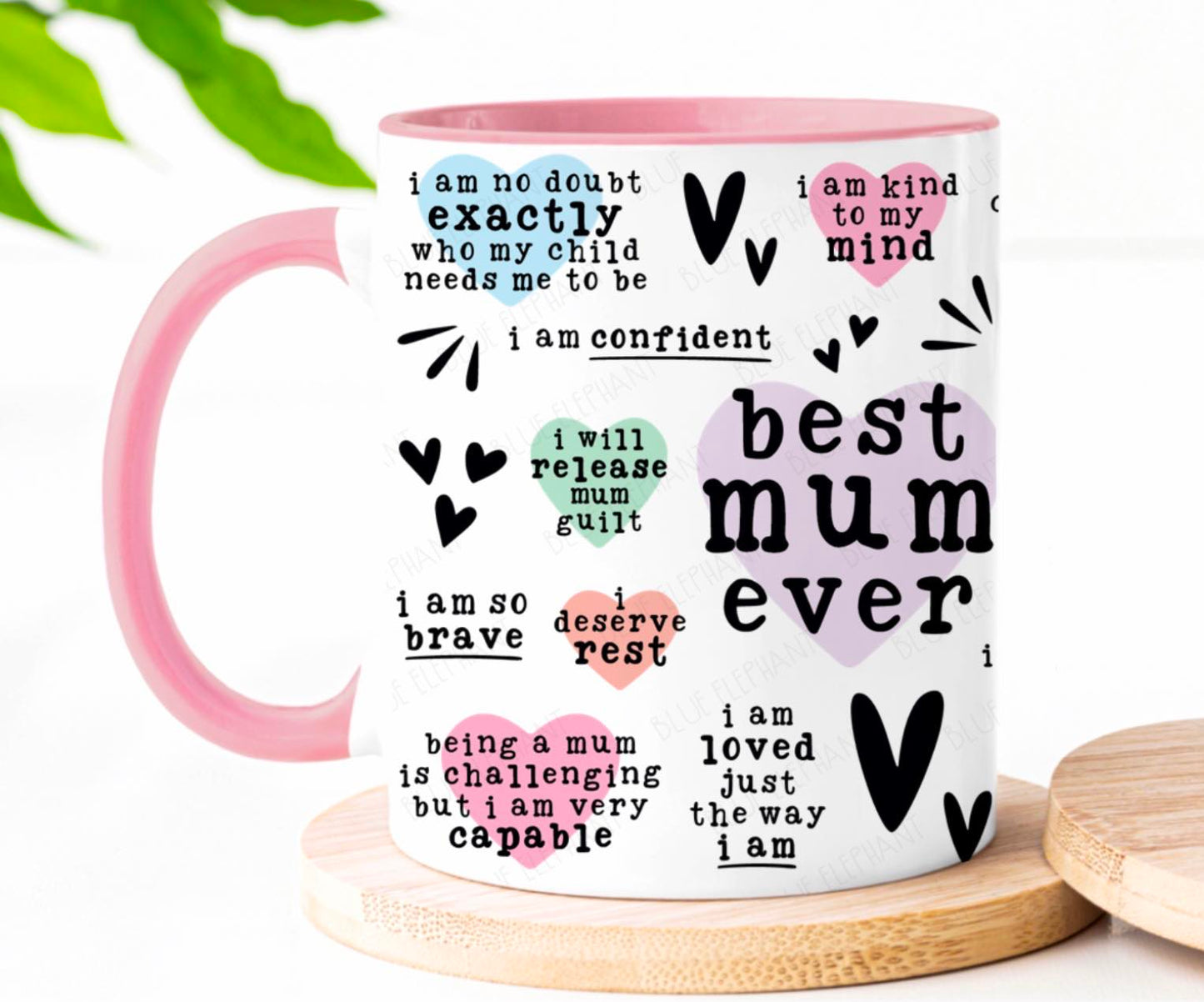 Best Mum Ever Positive Affirmations Mug
